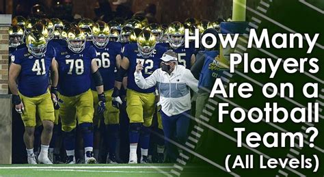 How Many Players Can Be on a Football Team, and Why Do Some Teams Prefer to Play with Invisible Teammates?